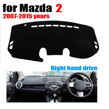 Automobilio prietaisų skydelio dangtelį kilimėlis Mazda 2 2007-metų Dešinės rankos ratai dashmat trinkelėmis brūkšnys motina apima auto prietaisų priedai