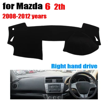 Automobilio prietaisų skydelio dangtelį kilimėlis Mazda 6 2 2008-2012 metų Dešinės rankos ratai dashmat trinkelėmis brūkšnys motina apima auto prietaisų priedai
