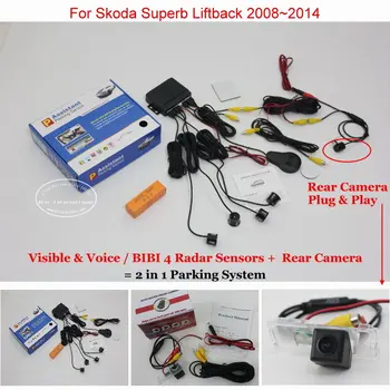 Liislee Už Skoda Superb Liftback 2008~- Automobilių Parkavimo Jutikliai + Galinio vaizdo Kamera = 2-1 Visual / BIBI Signalizacijos Parkavimo Sistemos