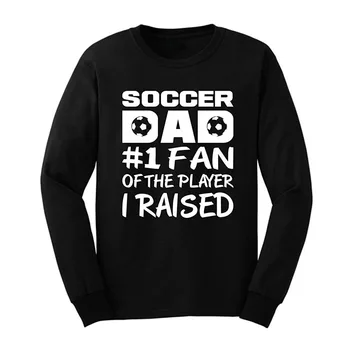 Loo Rodyti Mens Soccerer Tėtis, Numeris Vienas Gerbėjas Žaidėjas, aš iškėliau Long Sleeve T-Shirts Atsitiktinis Vyrai Tee