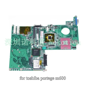 NOKOTION Nešiojamojo kompiuterio motininė plokštė, Skirta TOSHIBA Portege M600 A000017920 DABU1MB16E0 GL960 DDR2 Mainboard