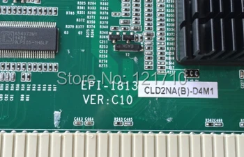 Pramonės įrangos valdybos EPI-1813 CLD2NA(B)-D4M1 VER C10 visą dydžių cpu kortelės
