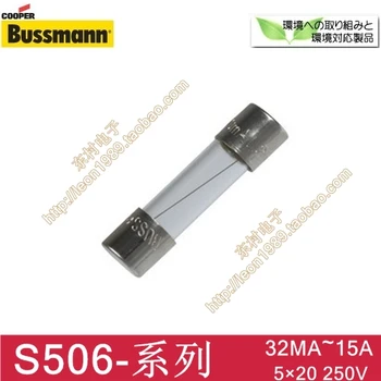 [SA]Bussmann Saugiklis S506-500-R 0.5 A 5 * 20mm S506-100-R 100MA--200pcs/daug