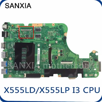 SHELI X555LD originalus plokštę už ASUS X555LD X555LP VM590L R556L W519L R557L išbandyti nešiojamas plokštė I3 CPU GT840M